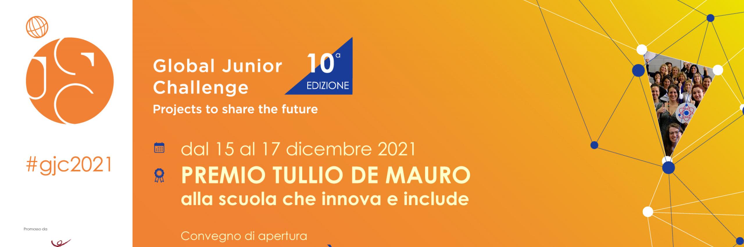 GLOBAL JUNIOR CHALLENGE 2021 Premio Tullio De Mauro alla scuola che innova e include