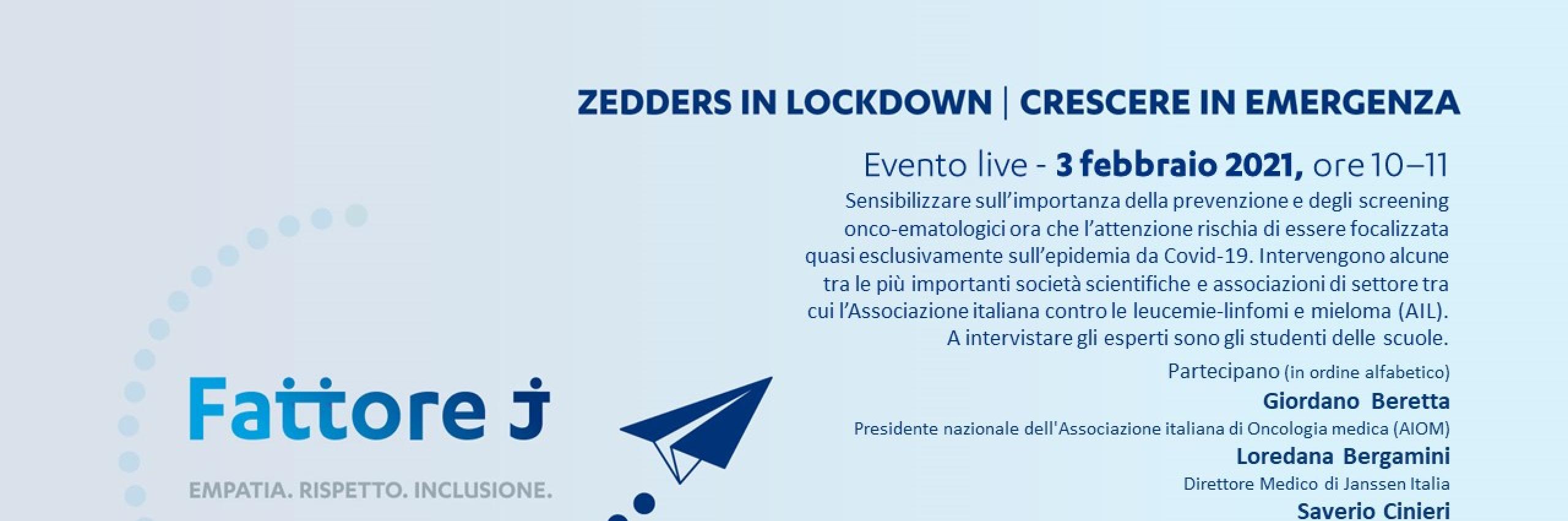 Zedders in lockdown: crescere in emergenza