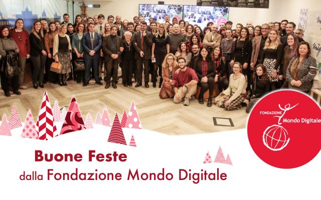 Auguri di buone feste dallo staff della Fondazione Mondo Digitale