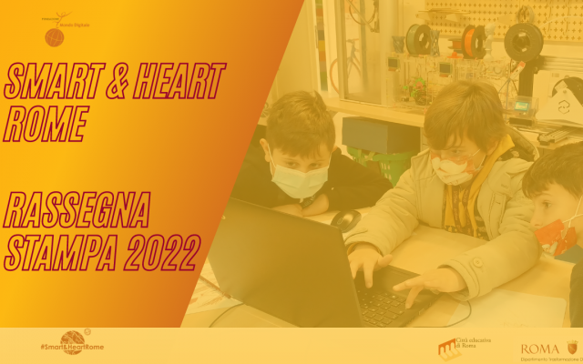 SMART & HEART ROME - RASSEGNA STAMPA 2022